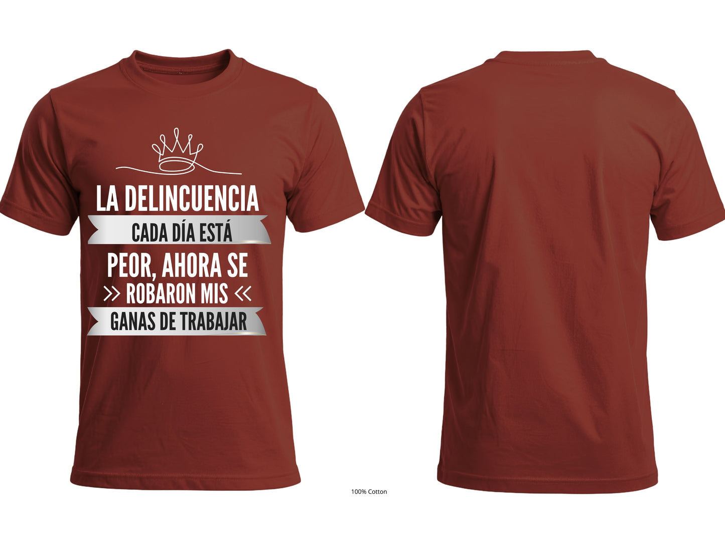 La Delincuencia Cada Día Está Peor Graphic T-Shirt | Spanish Funny Tee-front print