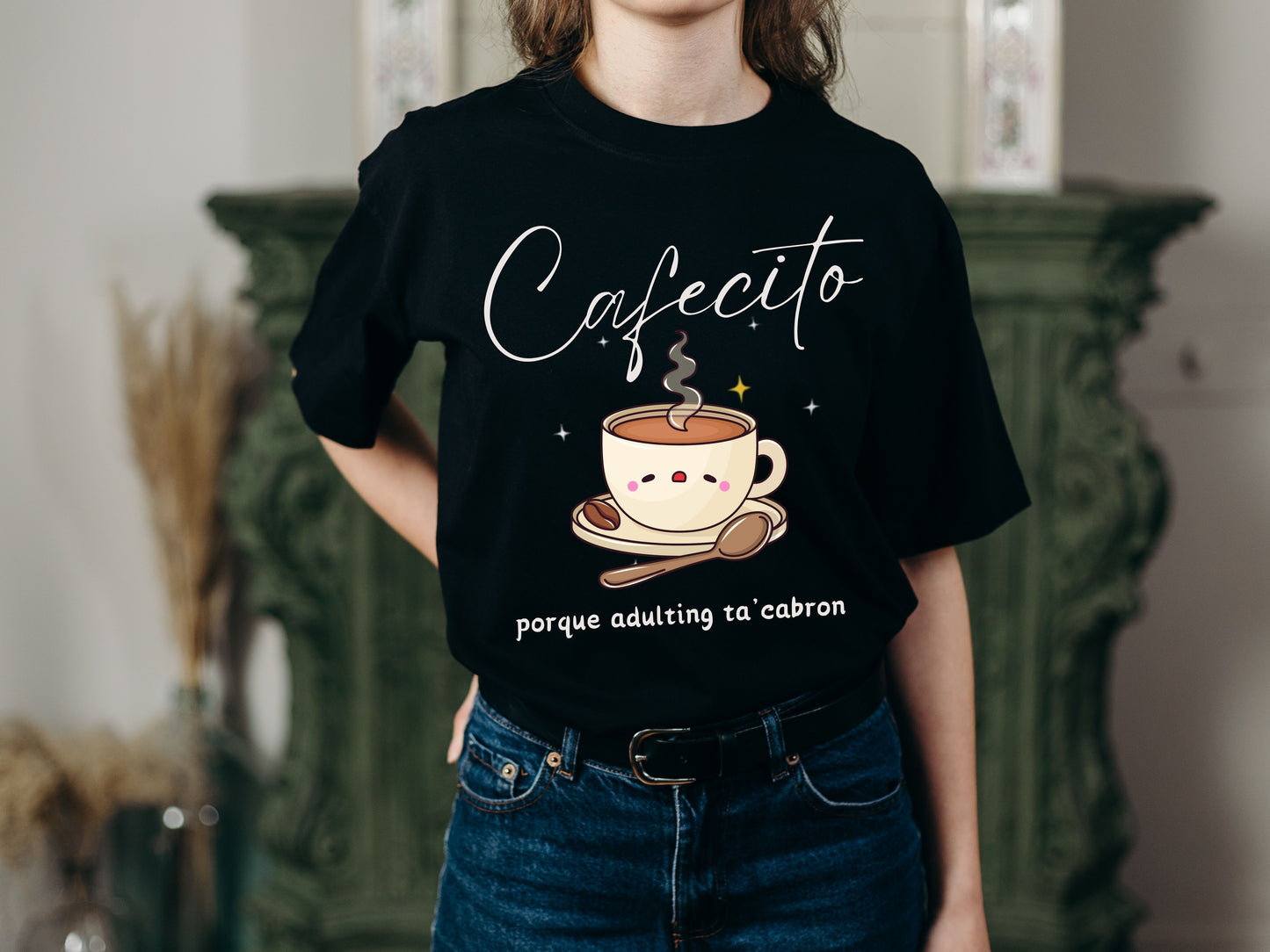 Cafecito Porque Adulting Ta’ Cabrón Graphic T-Shirt