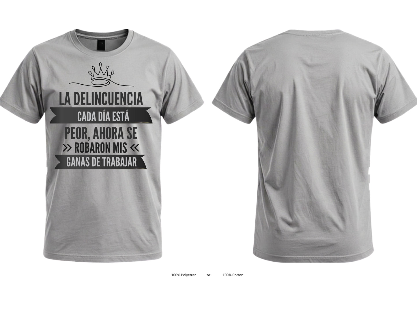 La Delincuencia Cada Día Está Peor Graphic T-Shirt | Spanish Funny Tee-front print