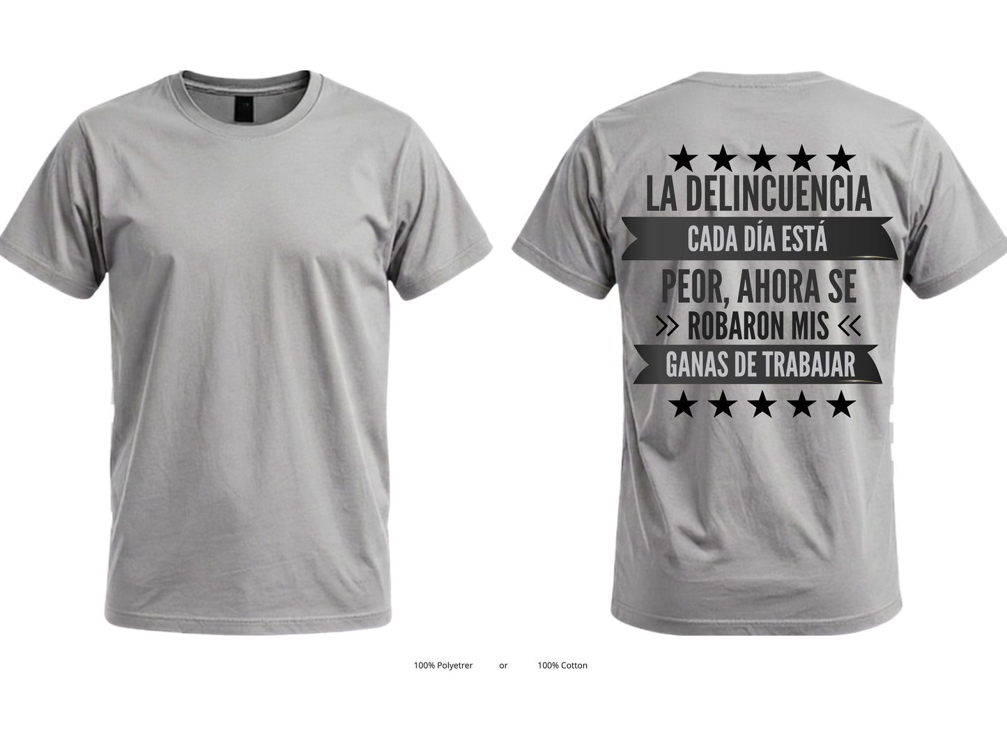 La Delincuencia Cada Día Está Peor Graphic T-Shirt | Spanish Funny Tee-Back Print