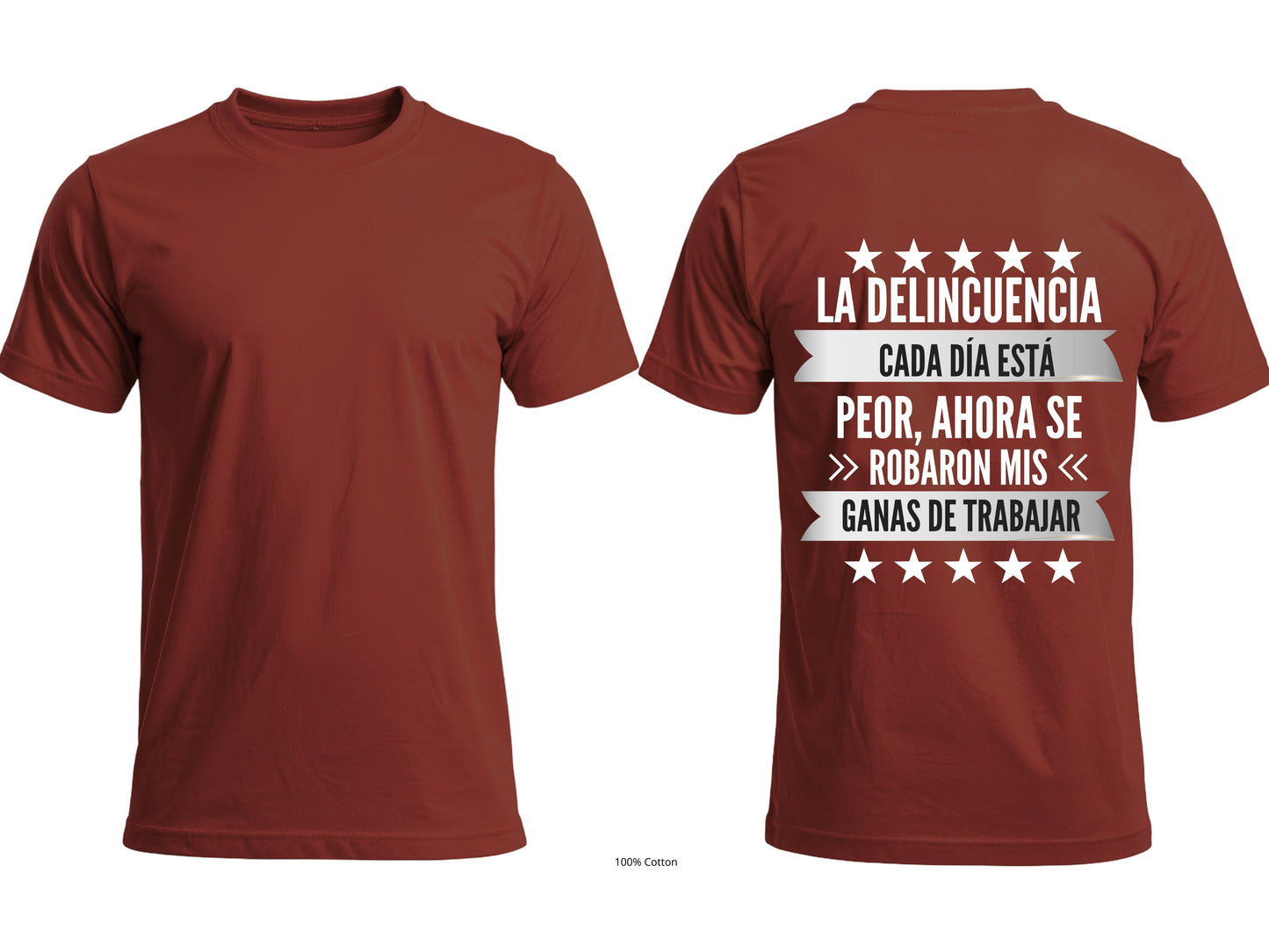 La Delincuencia Cada Día Está Peor Graphic T-Shirt | Spanish Funny Tee-Back Print