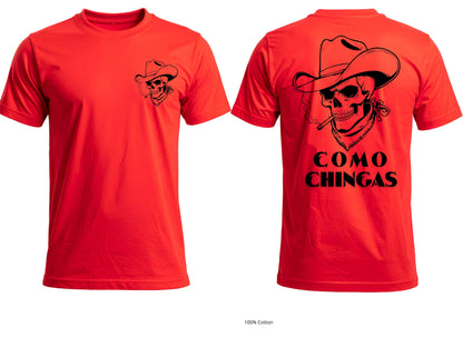 Como Chingas Skull Graphic T-Shirt | Unisex 100% Cotton Tee