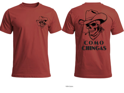 Como Chingas Skull Graphic T-Shirt | Unisex 100% Cotton Tee