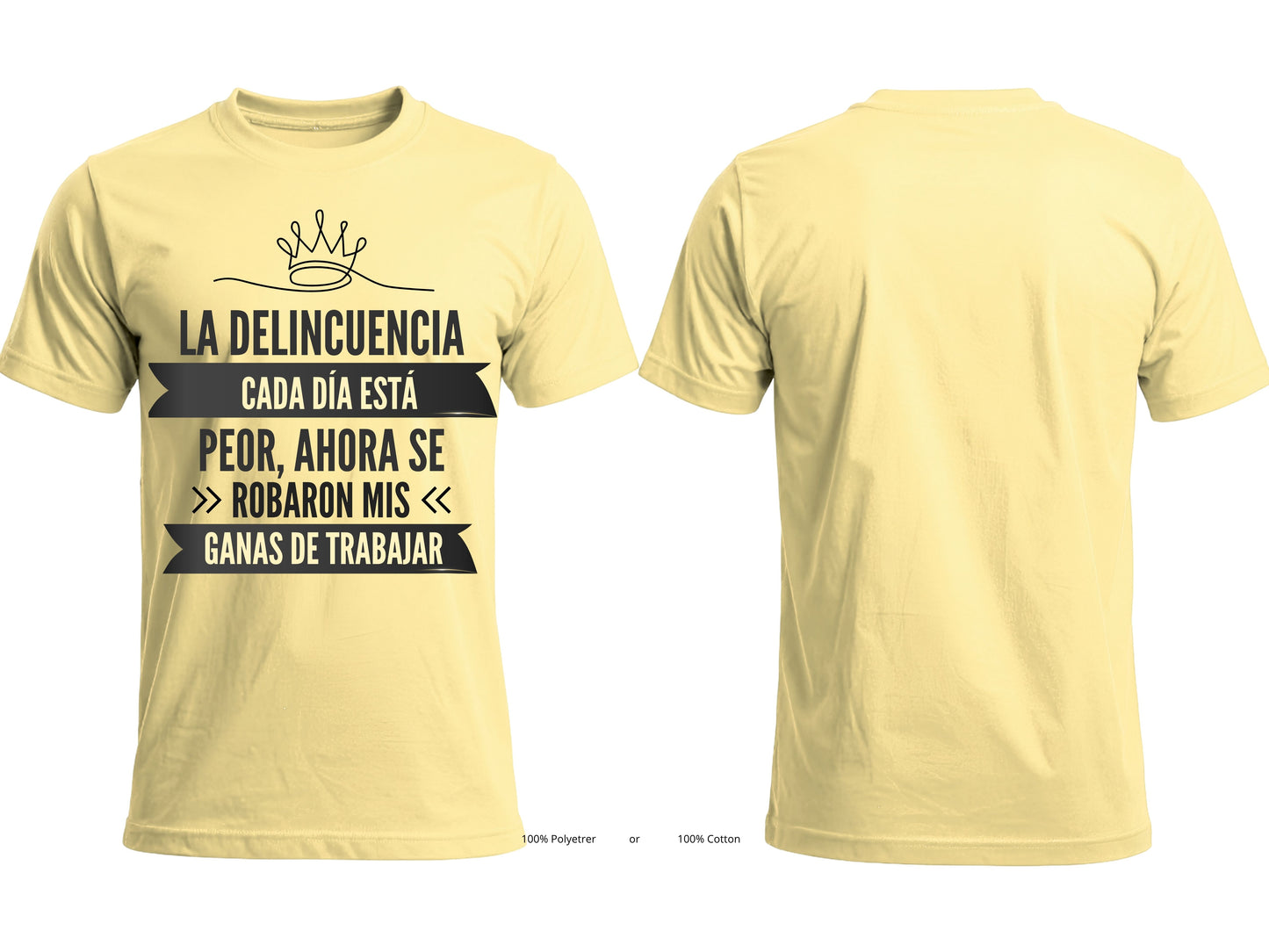 La Delincuencia Cada Día Está Peor Graphic T-Shirt | Spanish Funny Tee-front print