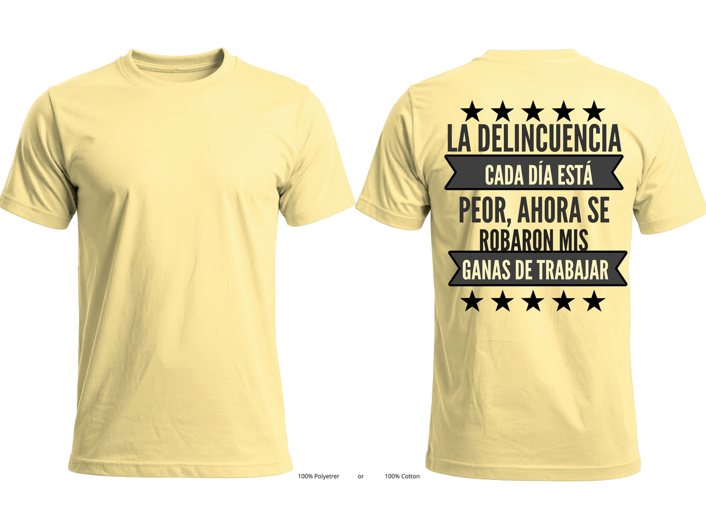 La Delincuencia Cada Día Está Peor Graphic T-Shirt | Spanish Funny Tee-Back Print