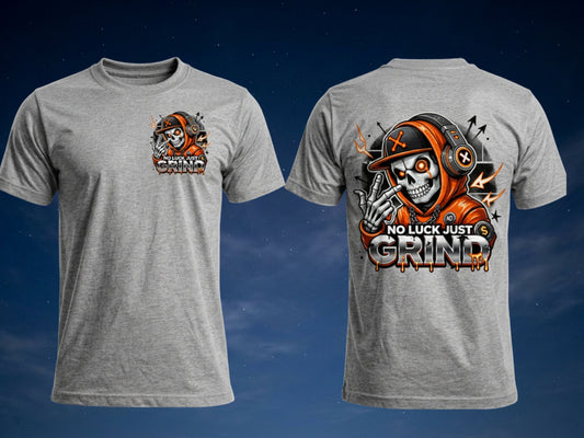 No Luck Just Grind Skull Graphic T-Shirt | Front & Back Print