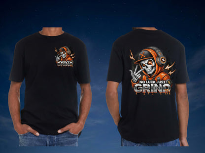 No Luck Just Grind Skull Graphic T-Shirt | Front & Back Print