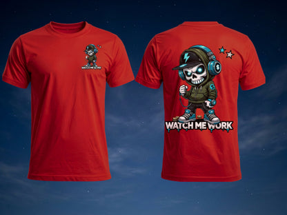 Gamer Watch Me Work Skull Graphic T-Shirt | Unisex Gaming Streetwear Tee
