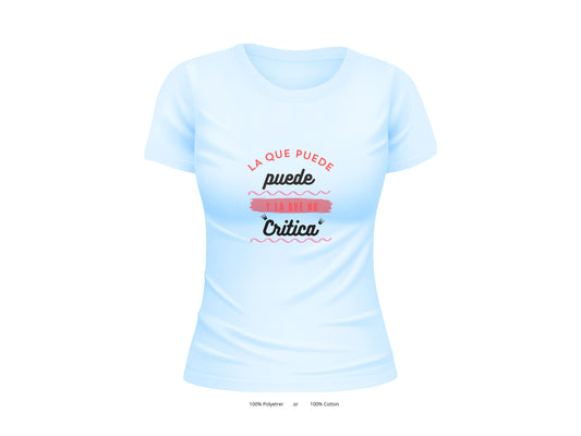 La Que Puede Puede Graphic T-Shirt | Woman Spanish Tee