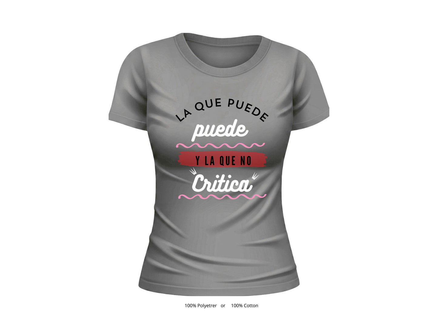 La Que Puede Puede Graphic T-Shirt | Woman Spanish Tee